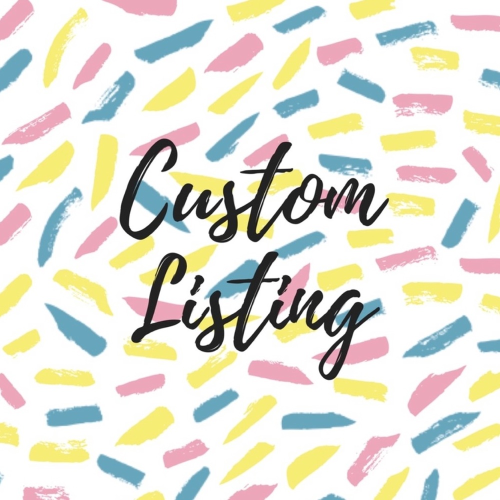 Custom listing for @crislynntaylor